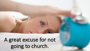excuse for not going to church