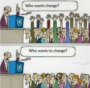 change - who want it